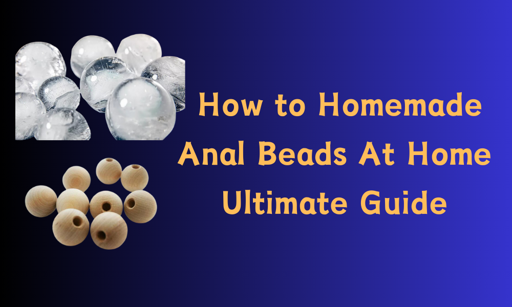 Homemade anal beads